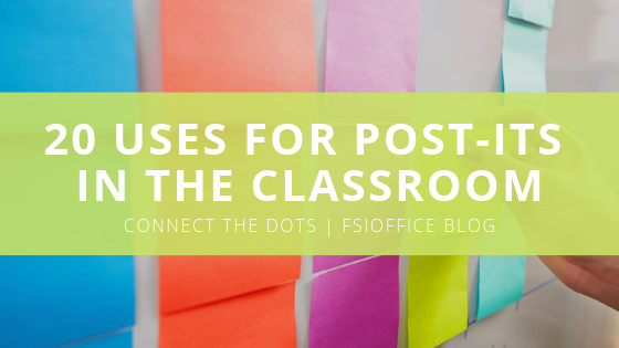 20 USES FOR POST-ITS IN THE CLASSROOM – Connect the Dots … with
